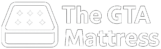 The GTA Mattress